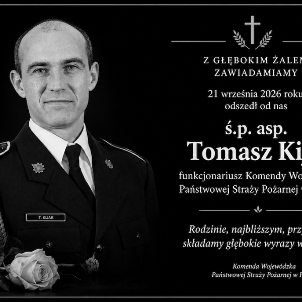 22 - 09 - 2026 - Na wieczną służbę odszedł Nasz Związkowiec śp. asp. Tomasz Kijak - funkcjonariusz Komendy Wojewódzkiej PSP w Poznaniu - źródło KW PSP Poznań (...)